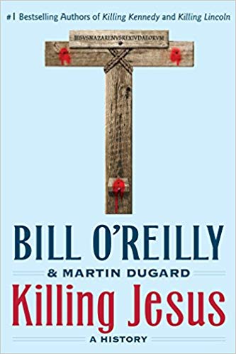 Bill O’Reilly – Killing Jesus Audiobook