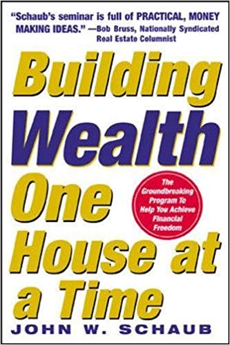 John Schaub – Building Wealth One House at a Time Audiobook