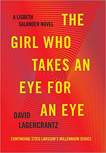 David Lagercrantz – The Girl Who Takes an Eye for an Eye Audiobook
