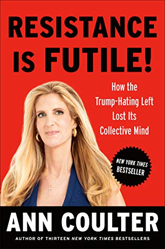 Ann Coulter – Resistance Is Futile! Audiobook