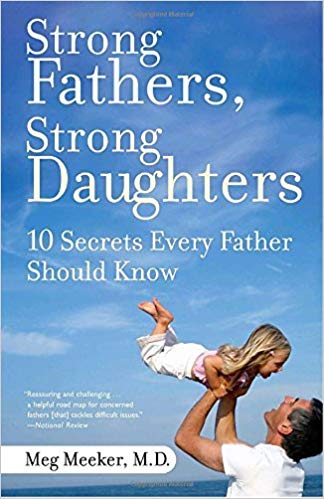 Meg Meeker – Strong Fathers, Strong Daughters Audiobook